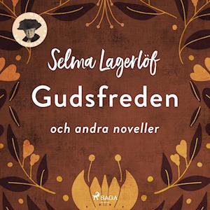 Gudsfreden (och andra noveller)