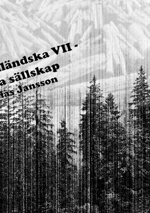 Di ångermanländska VII - Litterära sällskap