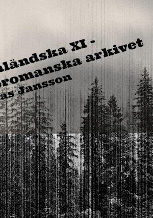 Di ångermanländska XI - skrönor ur det bromanska arkivet