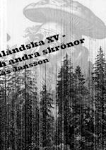 Di ångermanländska XV - Hjärnsvamp och andra skrönor