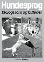 Hundesprog : etologi i ord og billeder