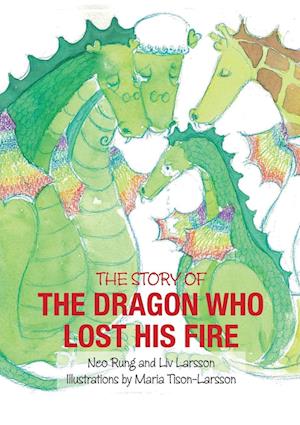 The Dragon Who Lost His Fire