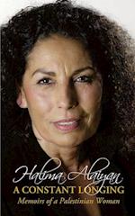 A Constant Longing - Memoirs of a Palestinian Woman