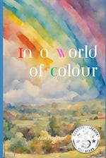 In a world of colour 