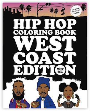 Hip Hop Coloring Book West Coast Edition