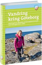 Vandring kring Göteborg : vandringsturer, löprundor och barnvagnspromenader med naturupplevelsen i fokus  (3. utg.)