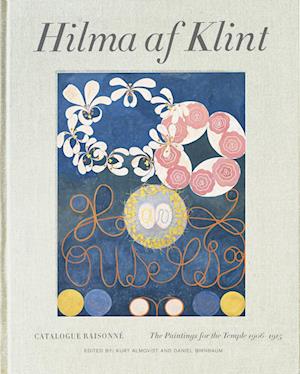 Hilma af Klint Catalogue Raisonné volume II: Paintings for the Temple