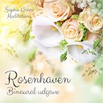 Rosenhaven. Binaural udgave