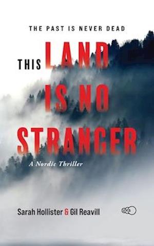 This Land is No Stranger: A Nordic Thriller