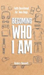 Becoming Who I Am 