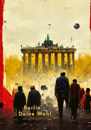 Berlin - Deine Wahl