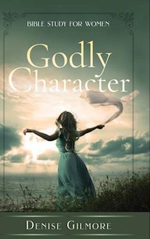 Godly Character