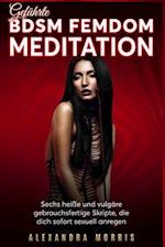 Geführte BDSM Femdom Meditation