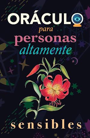 Oráculo para personas altamente sensibles