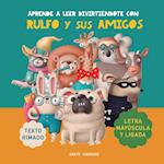 Aprende a leer divirtiéndote con Rulfo y sus amigos