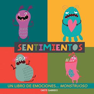 Sentimientos. Un libro de emociones monstruoso