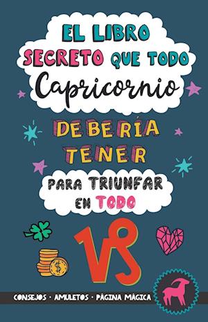 El libro secreto que todo Capricornio debería tener para triunfar en todo