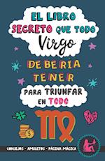 El libro secreto que todo Virgo debería tener para triunfar en todo