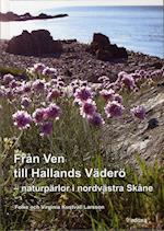 Från Ven till Hallands Väderö : naturpärlor i nordvästra Skåne