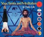 Yoga, Tantra and Meditation in Daily Life