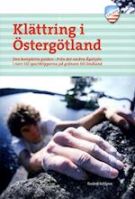Klättring i Östergötland : den kompletta guiden från det vackra Ågelsjön i norr till sportklipporna på gränsen till Smål