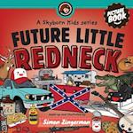 Future Little Redneck