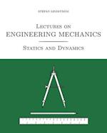 Lectures on Engineering Mechanics: Statics and Dynamics (black/white print version) 