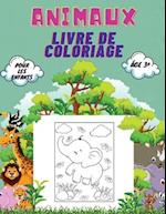 Animaux Livre de Coloriage Pour Les Enfants, Âge 3+