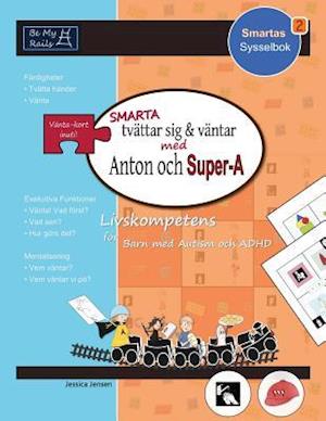 Smarta Tvättar Sig & Väntar Med Anton Och Super-A