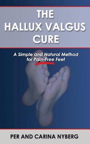 The Hallux Valgus Cure