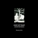 CAN WE TALK? AND OTHER POEMS 