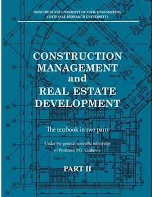 Construction management and real estate development. Part II: Real estate development