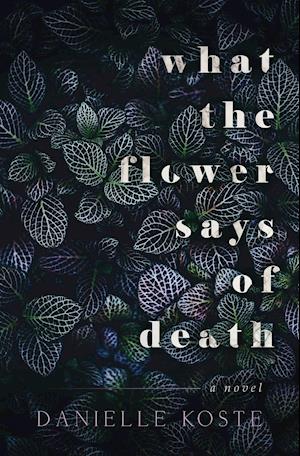 What the Flower Says of Death