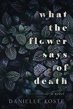 What The Flower Says Of Death