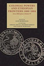Colonial Powers and Ethiopian Frontiers 1880–1884
