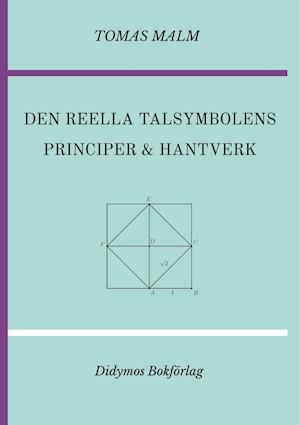 Den reella talsymbolens principer och hantverk