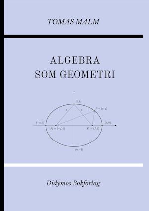 Algebra som geometri