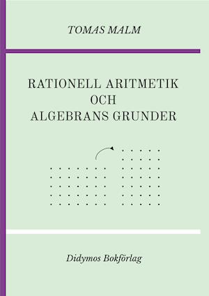 Rationell aritmetik och algebrans grunder