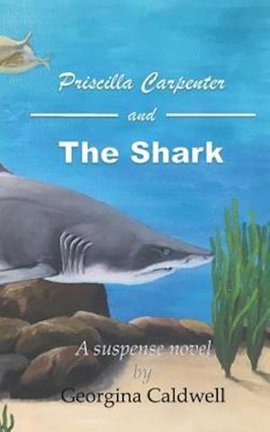 Priscilla Carpenter and the Shark