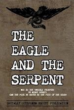 The Eagle and The Serpent: Why do the Ungodly Prosper? 