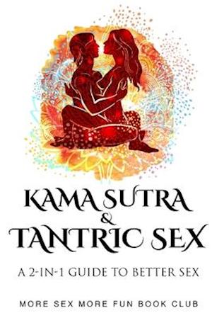 Kama Sutra & Tantric Sex