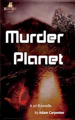 Murder Planet 