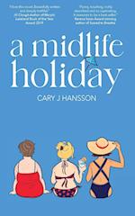 A Midlife Holiday