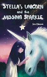 Stella's Unicorn and the Missing Sparkle 