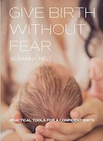 Give Birth Without Fear