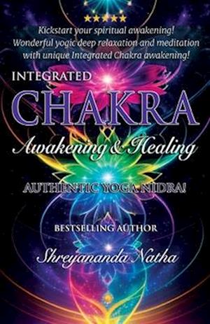Integrated Chakra Awakening & Healing
