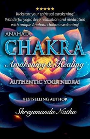 Anahata Chakra Awakening & Healing