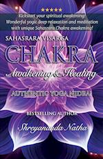 Sahasrara Chakra Awakening & Healing