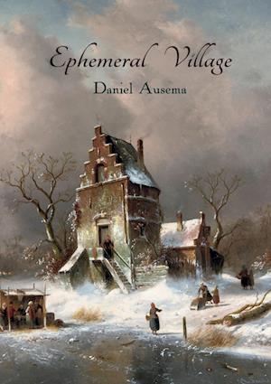 Ephemeral Village