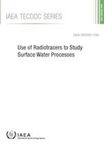 Use of Radiotracers to Study Surface Water Processes